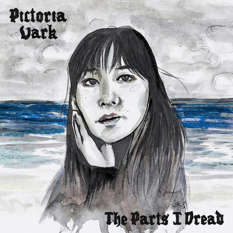 Recommended Album: Pictoria Vark – ‘The Parts I&nbsp;Dread’