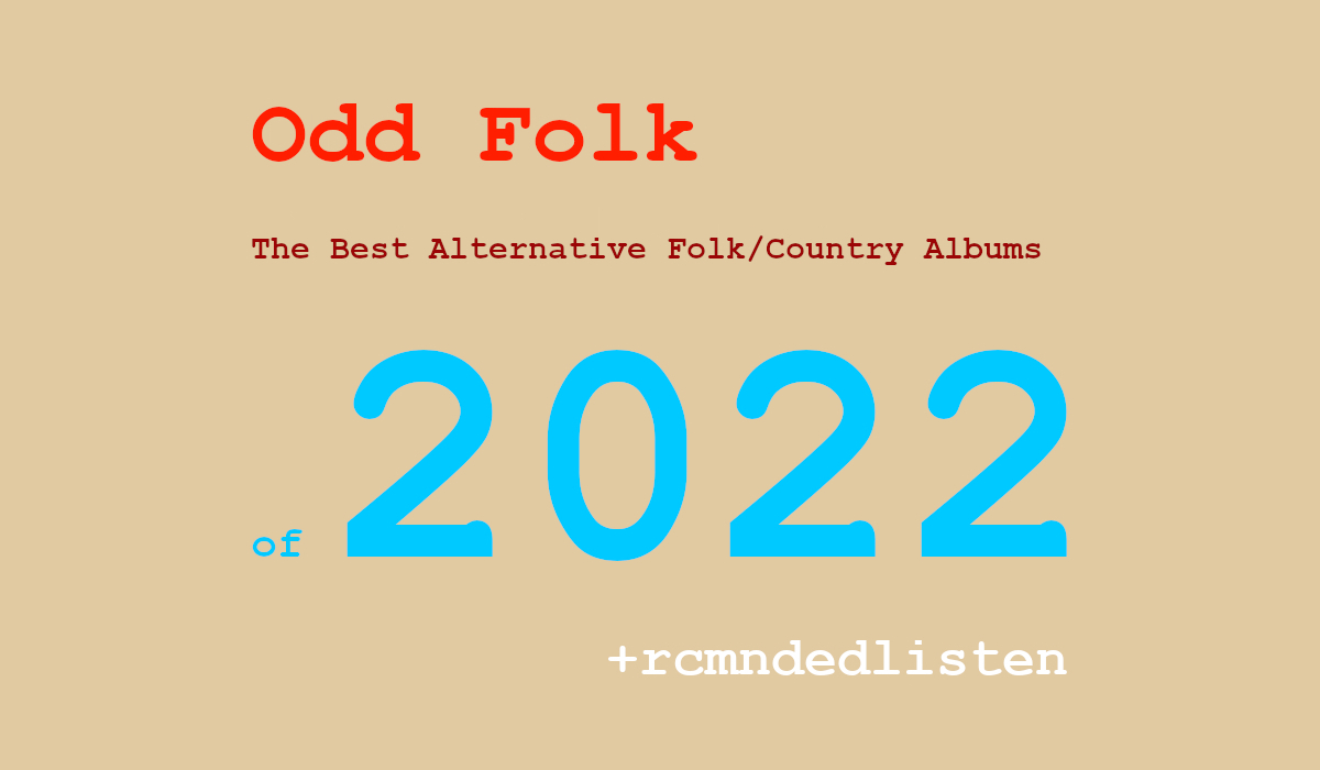 The Best Alternative Folk/Country Albums of 2022