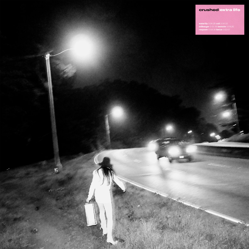 Recommended EP: crushed – ‘extra life’