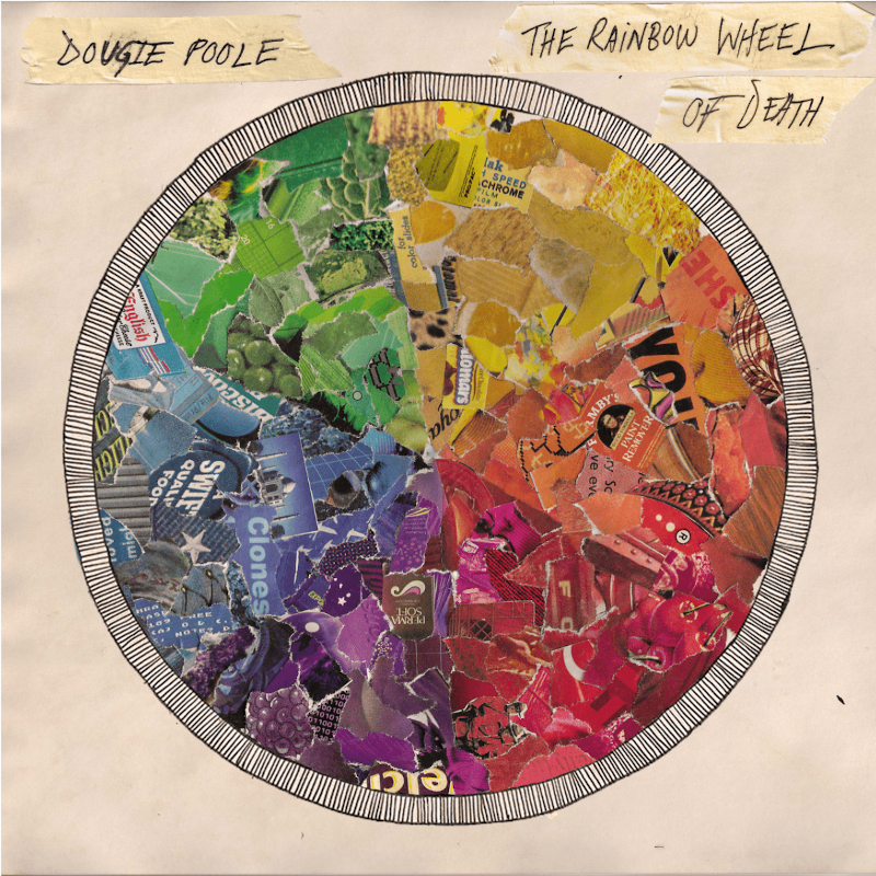 Recommended Album: Dougie Poole – ‘The Rainbow Wheel of Death’