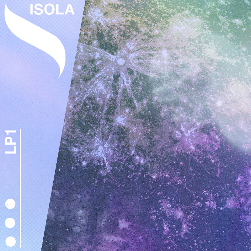 Recommended Album: ISOLA –&nbsp;‘LP1′