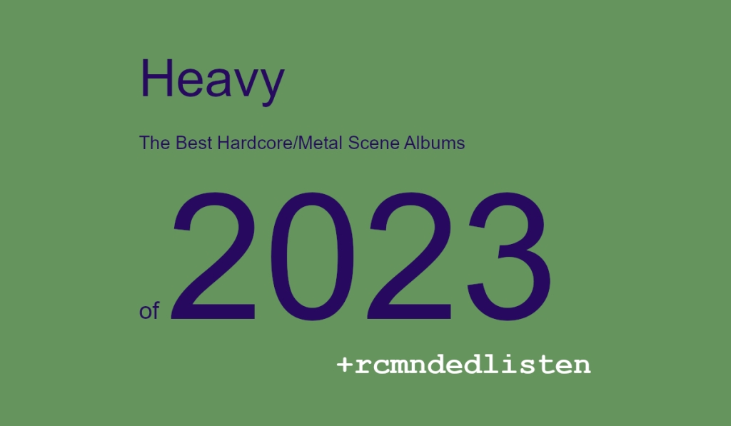 The Best Hardcore & Metal Scene Albums of 2023
