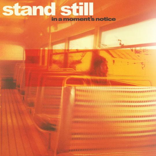 Recommended EP: Stand Still – ‘In A Moment’s Notice’