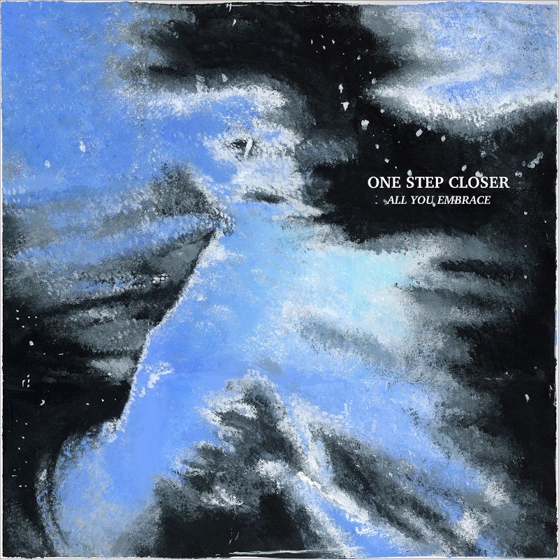 Recommended Album: One Step Closer – ‘All You Embrace’