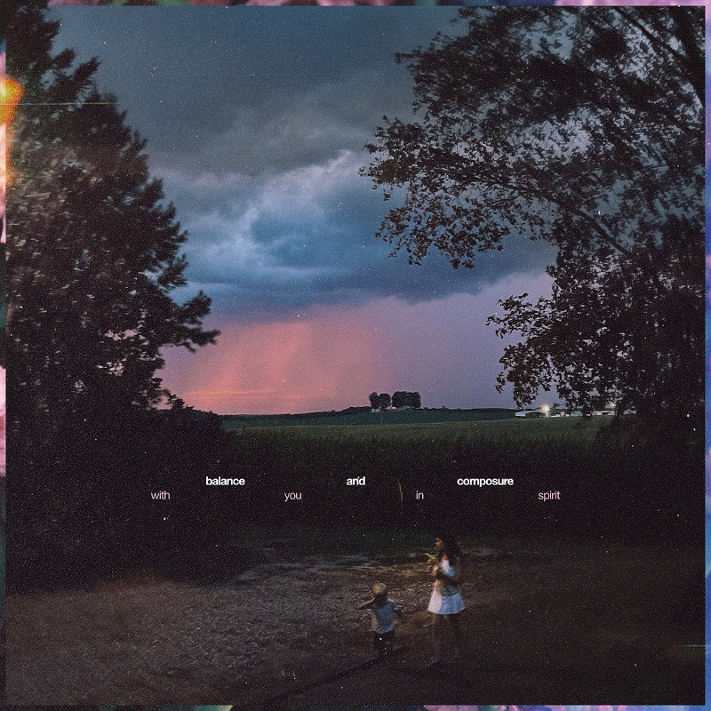 Recommended Album: Balance and Composure – ‘with you in spirit’