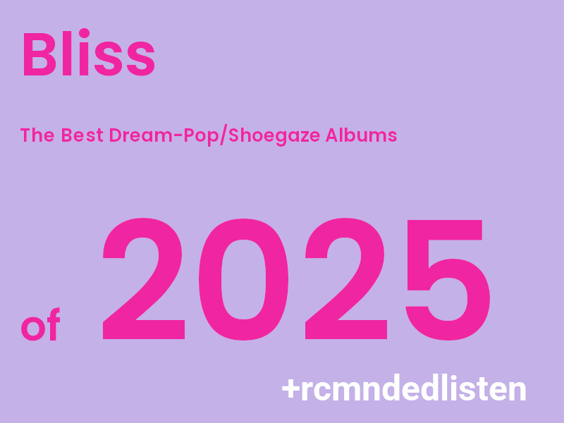 The Best Dream-Pop & Shoegaze Albums of 2025