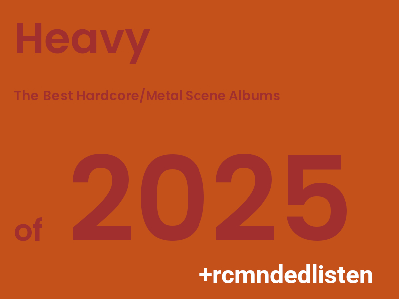 The Best Hardcore & Metal Scene Albums of 2025.
