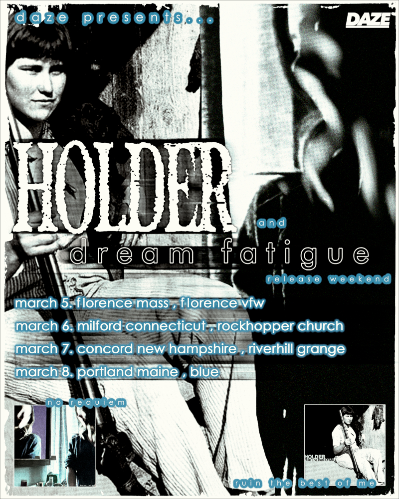 A tour poster for Dream Fatigue and Holder's 2026 March tour.